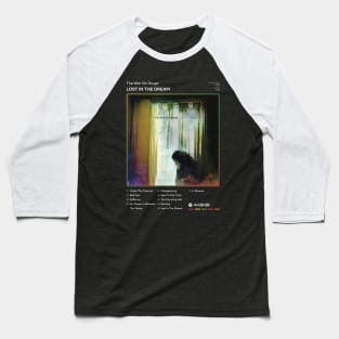 The War On Drugs - Lost In The Dream Tracklist Album Baseball T-Shirt